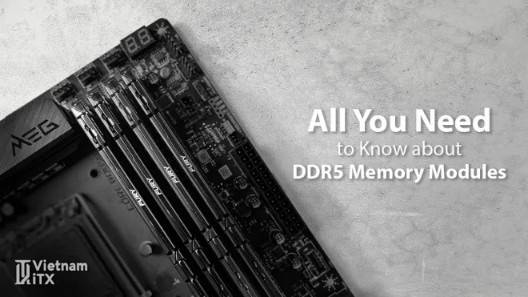Ram DDR5 Giá có thể cao hơn 50-60% so với Ram DDR4.jpg