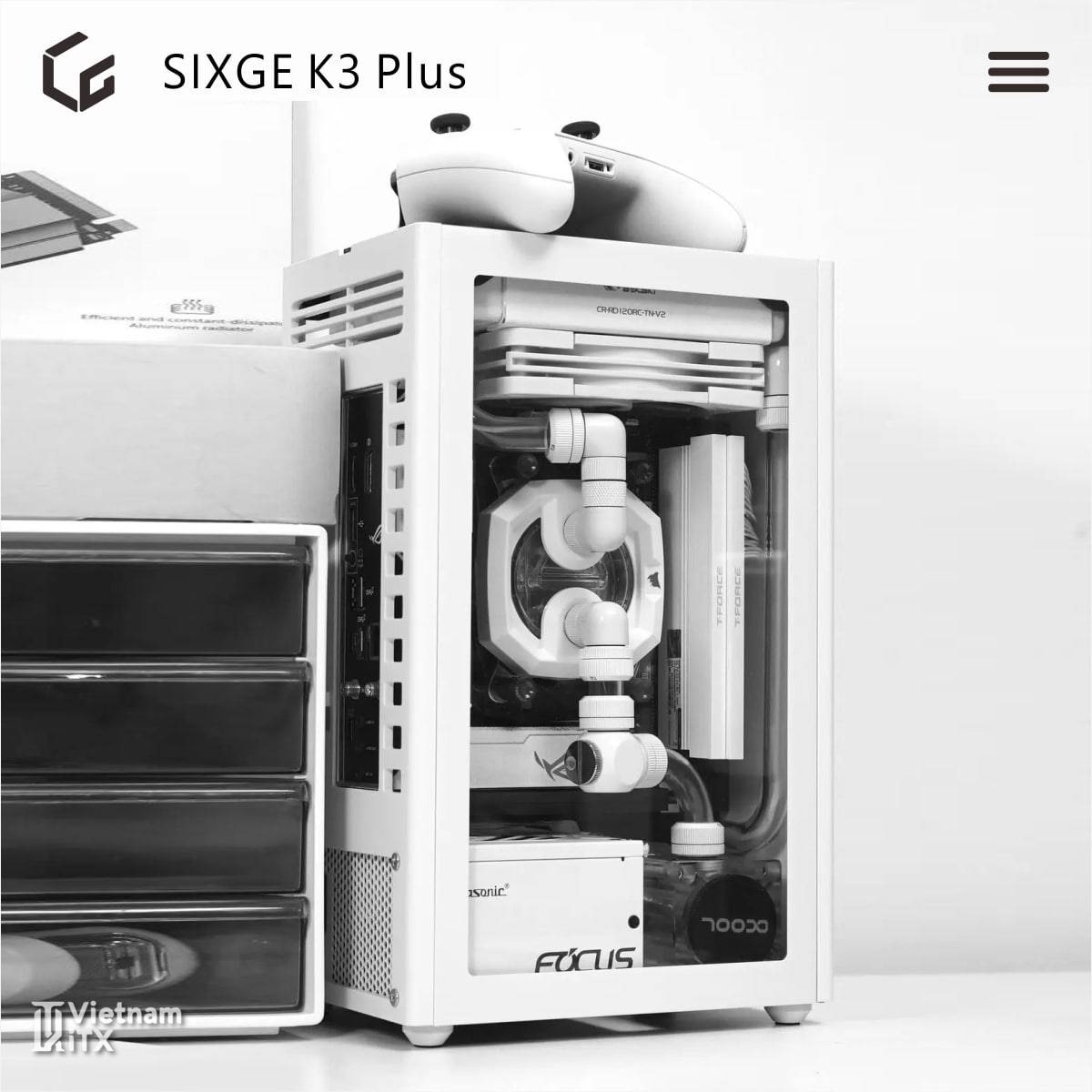 Sixge K3 Plus phiên bản nâng cấp v3.0 tới từ dòng vỏ máy itx K3S